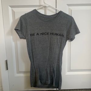 Be a nice human t shirt
